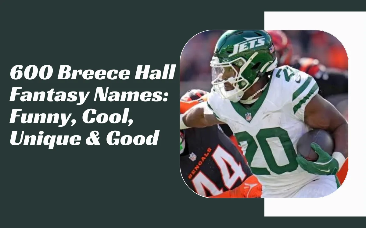 Breece Hall Fantasy Names
