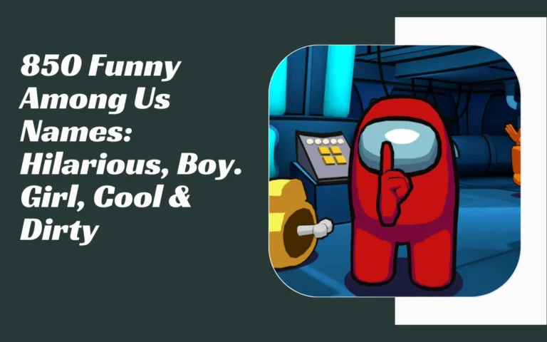 Funny Among Us Names