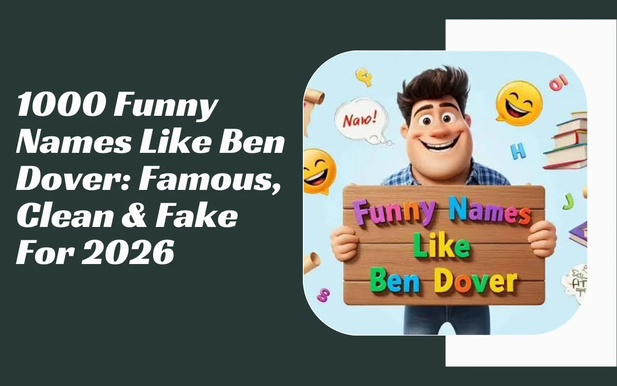 Funny Names Like Ben Dover