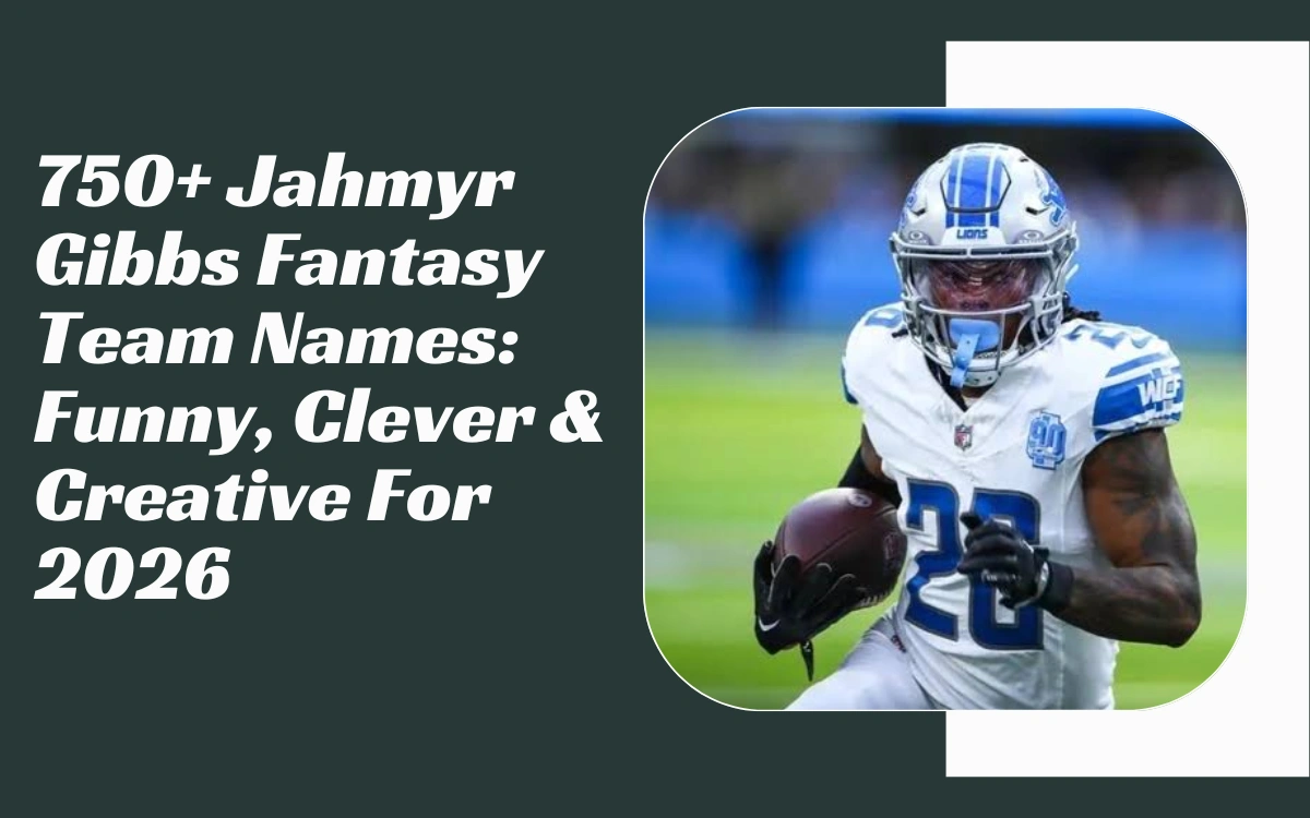 Jahmyr Gibbs Fantasy Team Names