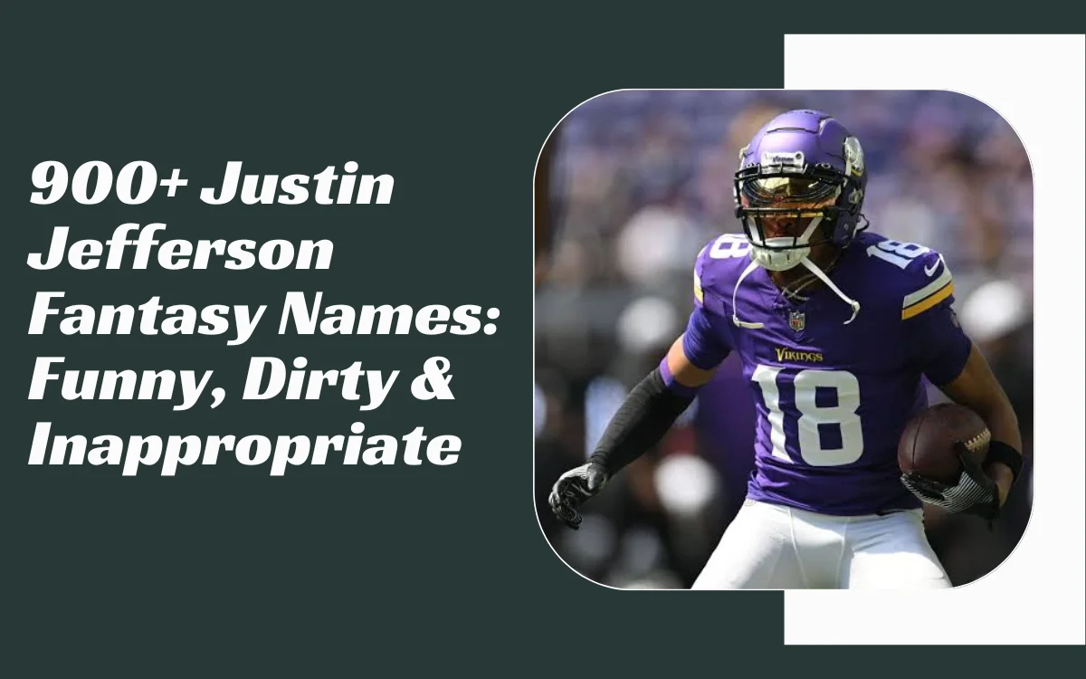 Justin Jefferson Fantasy Names