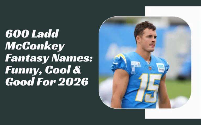 Ladd McConkey Fantasy Names