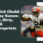 Nick Chubb Fantasy Names