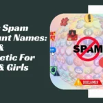 Spam Account Names