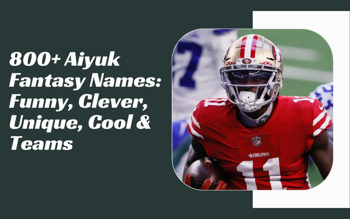 Aiyuk Fantasy Names