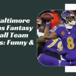 Baltimore Ravens Fantasy Football Team Names
