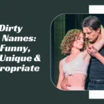 Dirty Stage Names