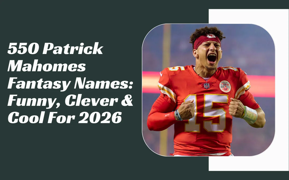Patrick Mahomes Fantasy Names