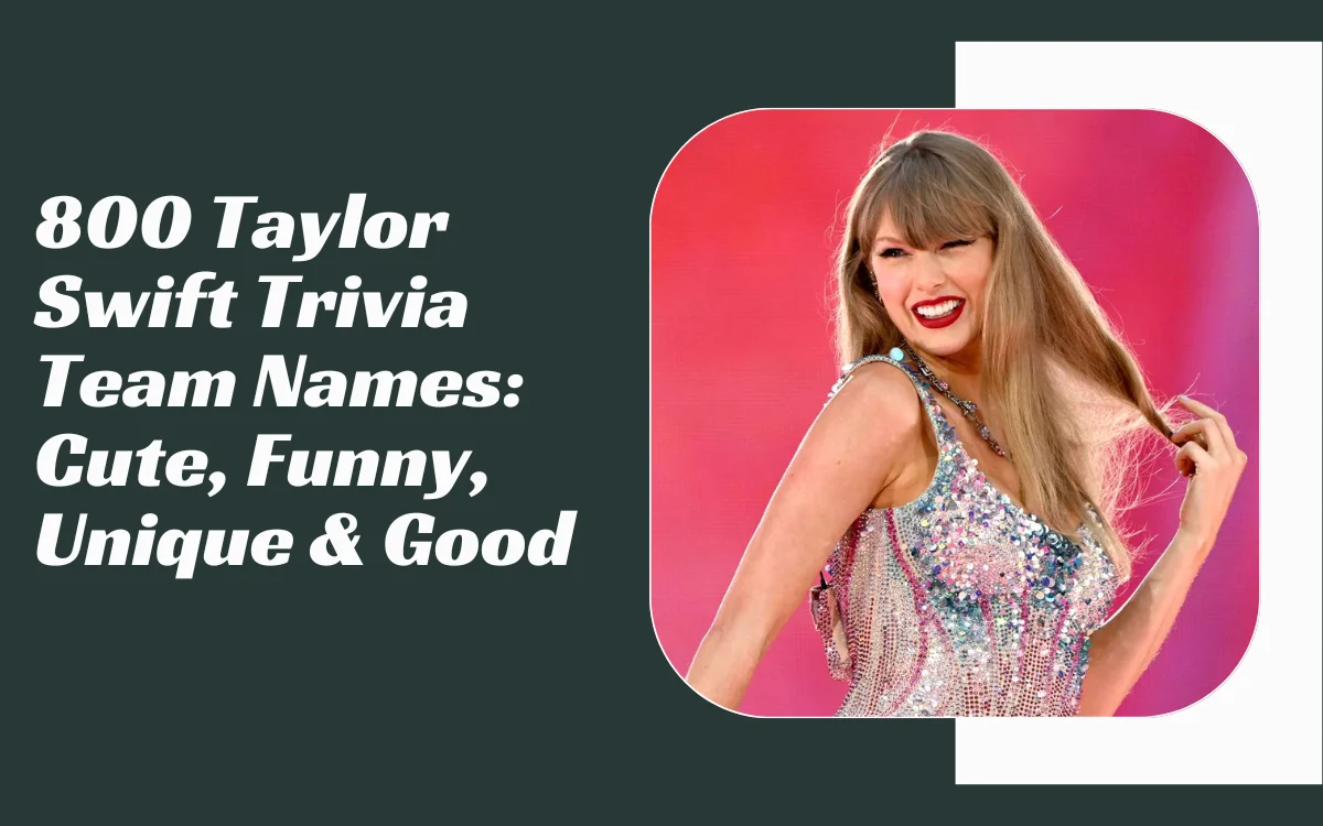 Taylor Swift Trivia Team Names